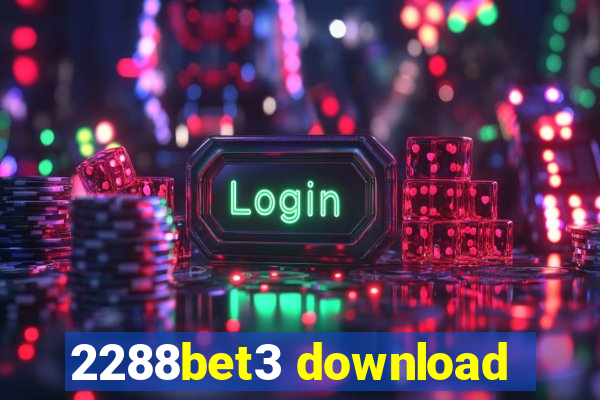 2288bet3 download